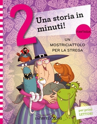 Un mostriciattolo per la strega - Librerie.coop