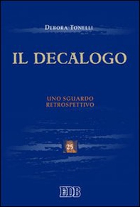 Il Decalogo. Uno sguardo retrospettivo - Librerie.coop