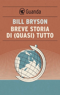 Breve storia di (quasi) tutto - Librerie.coop