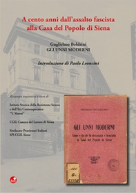 Gli Unni moderni. A cento anni dall'assalto fascista alla Casa del Popolo di Siena - Librerie.coop Gli Unni moderni. A cento anni dall'assalto fascista alla Casa del Popolo di Siena - Librerie.coop
