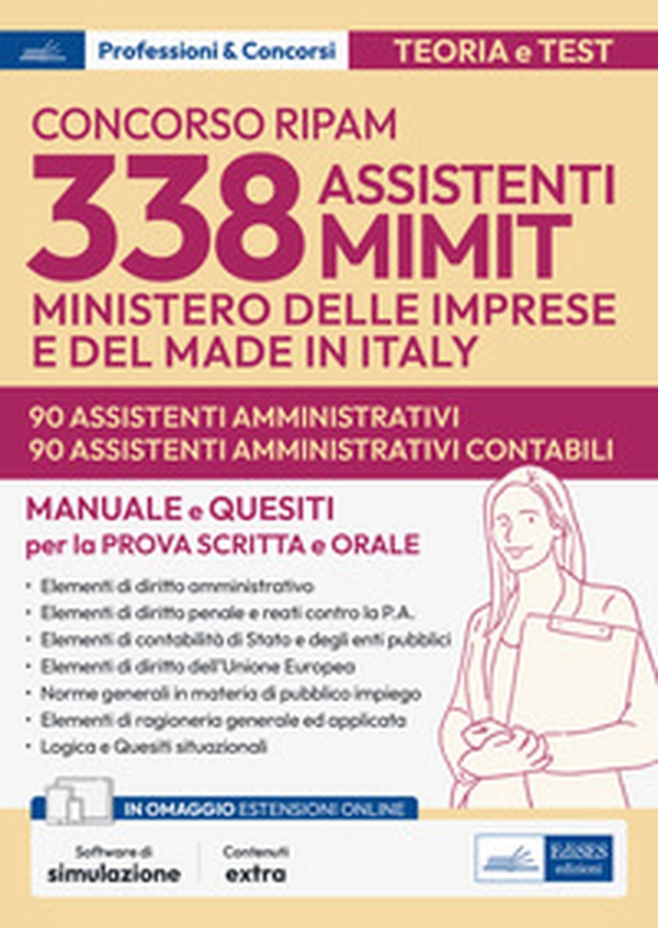 Concorso RIPAM - MIMIT. 90 Assistenti amministrativi e 90 Assistenti amministrativi contabili. Manuale e Test per la prova scritta e orale - Librerie.coop Concorso RIPAM - MIMIT. 90 Assistenti amministrativi e 90 Assistenti amministrativi contabili. Manuale e Test per la prova scritta e orale - Librerie.coop