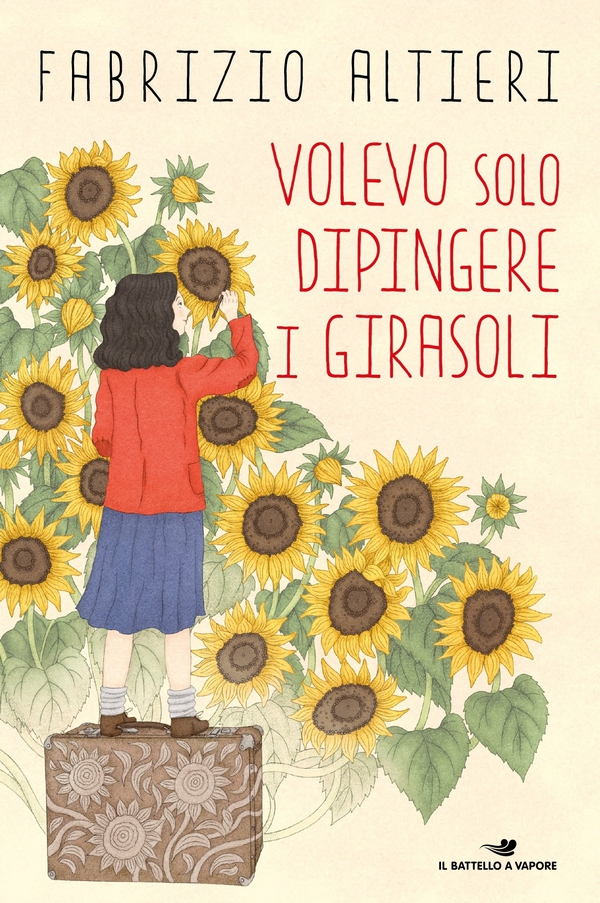 Volevo solo dipingere i girasoli - Librerie.coop Volevo solo dipingere i girasoli - Librerie.coop