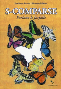 S-comparse. Parlano le farfalle - Librerie.coop S-comparse. Parlano le farfalle - Librerie.coop