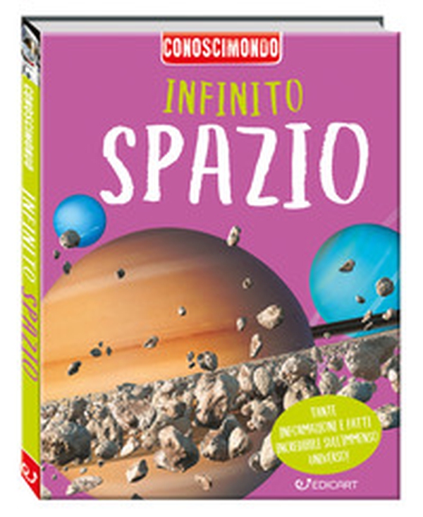Infinito spazio. Conoscimondo - Librerie.coop