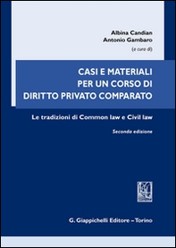 Casi e materiali per un corso di diritto privato comparato. Le tradizioni di common law e civil law - Librerie.coop