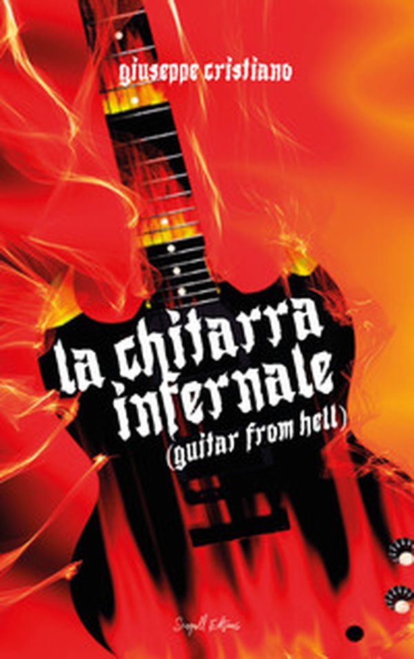 La Chitarra Infernale. (Guitar from Hell) - Librerie.coop La Chitarra Infernale. (Guitar from Hell) - Librerie.coop