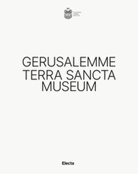 Gerusalemme Terra Sancta Museum - Librerie.coop