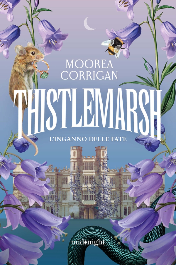 Thistlemarsh. L'inganno delle fate - Librerie.coop