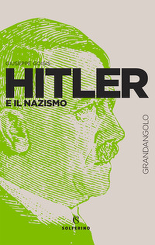 Hitler e il nazismo - Librerie.coop Hitler e il nazismo - Librerie.coop