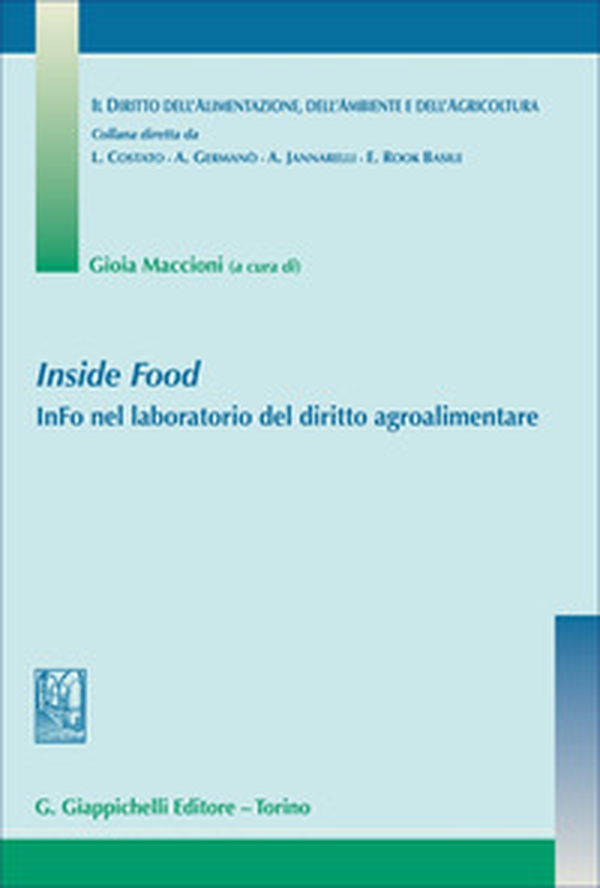 Inside Food. InFo nel laboratorio del diritto agroalimentare - Librerie.coop