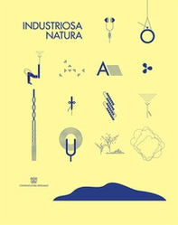 Industriosa natura - Librerie.coop Industriosa natura - Librerie.coop