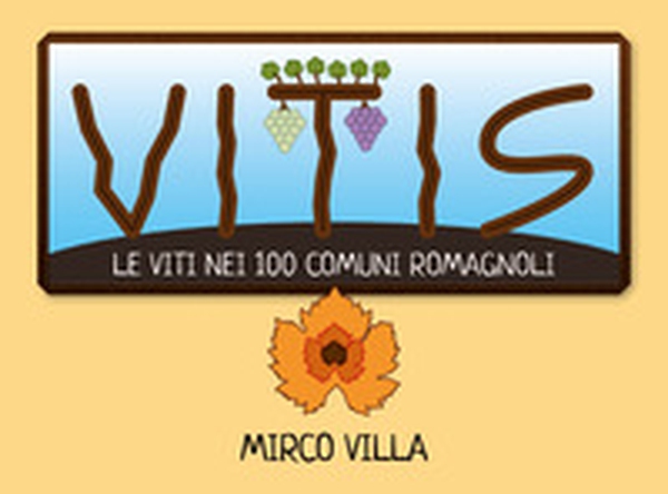 Vitis: le viti nei 100 comuni romagnoli - Librerie.coop Vitis: le viti nei 100 comuni romagnoli - Librerie.coop