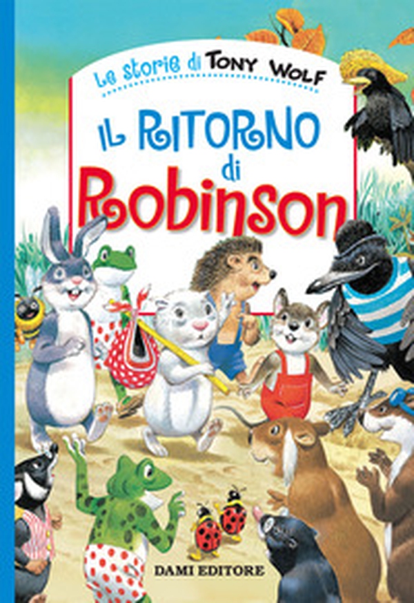 Il ritorno di Robinson - Librerie.coop Il ritorno di Robinson - Librerie.coop