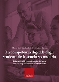 La competenza digitale degli studenti della scuola secondaria. I risultati della prima indagine in Italia con test di performance standardizzato - Librerie.coop