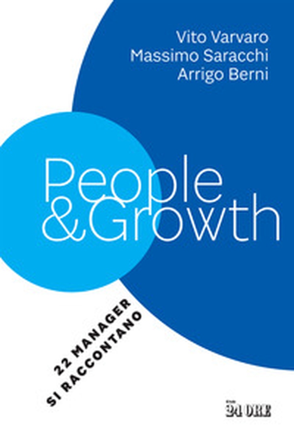 People & growth. 22 manager si raccontano - Librerie.coop People & growth. 22 manager si raccontano - Librerie.coop