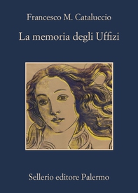 La memoria degli Uffizi - Librerie.coop