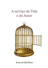 A serviço da vida e do amor. Crescer e acompanhar crescimento - Librerie.coop
