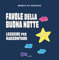 Favole della buona notte. Leggere per raccontare - Librerie.coop