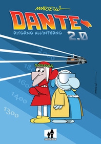 Dante 2.0. Ritorno all'Inferno - Librerie.coop