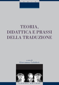 Teoria, didattica e prassi della traduzione - Librerie.coop Teoria, didattica e prassi della traduzione - Librerie.coop
