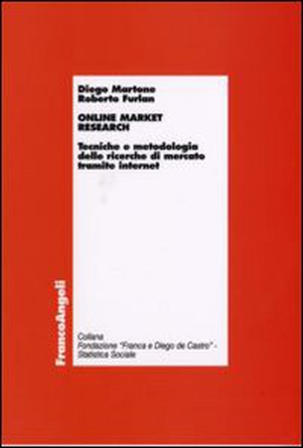 Online market research. Tecniche e metodologia delle ricerche di mercato tramite internet - Librerie.coop Online market research. Tecniche e metodologia delle ricerche di mercato tramite internet - Librerie.coop