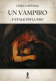 Un vampiro-Fatale influsso - Librerie.coop