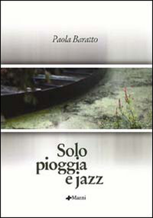Solo pioggia e jazz - Librerie.coop