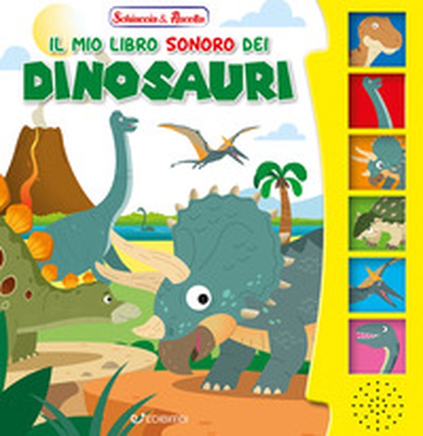 Il mio libro sonoro dei dinosauri - Librerie.coop Il mio libro sonoro dei dinosauri - Librerie.coop