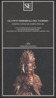 Gli otto immortali del taoismo. Leggende e favole del taoismo popolare - Librerie.coop