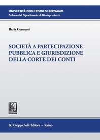 Società a partecipazione pubblica e giurisdizione della Corte dei Conti - e-Book - Librerie.coop Società a partecipazione pubblica e giurisdizione della Corte dei Conti - e-Book - Librerie.coop