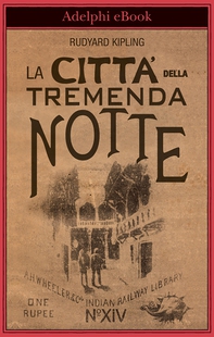 La Città della tremenda notte - Librerie.coop