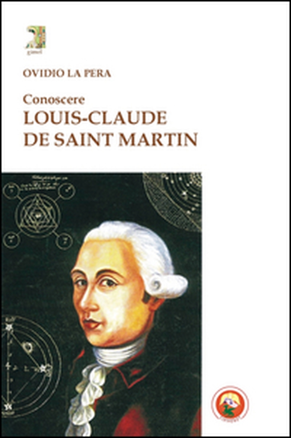 Conoscere Louis-Claude de Saint Martin - Librerie.coop