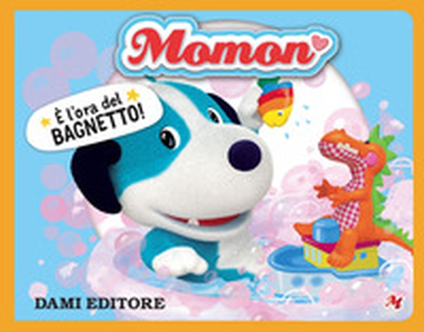 È l'ora del bagnetto! Momon - Librerie.coop È l'ora del bagnetto! Momon - Librerie.coop