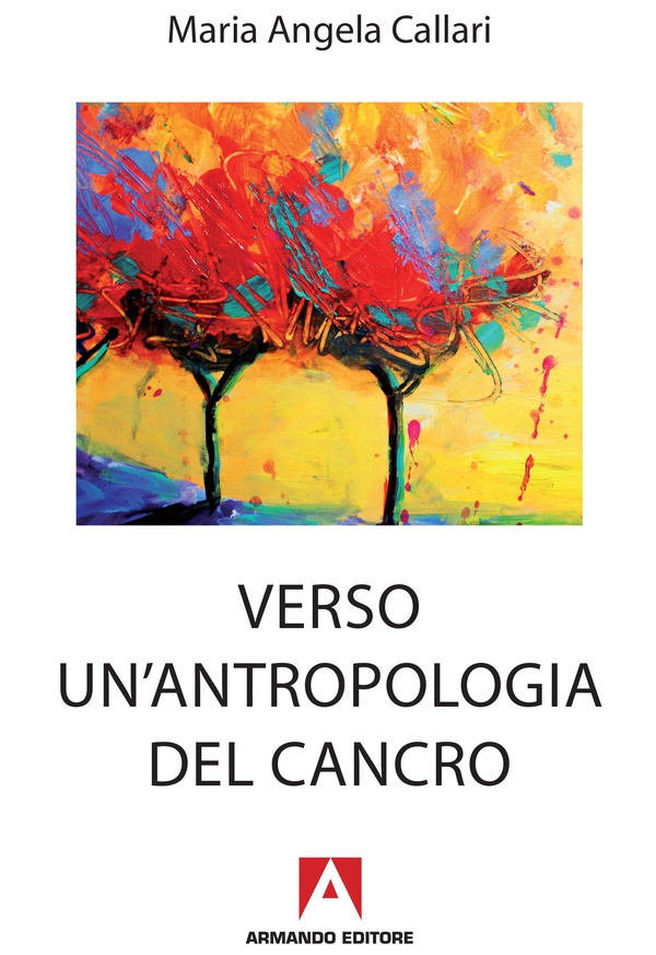 Verso un'antropologia del cancro - Librerie.coop Verso un'antropologia del cancro - Librerie.coop