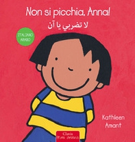 Non si picchia, Anna! Ediz. italiana e araba - Librerie.coop