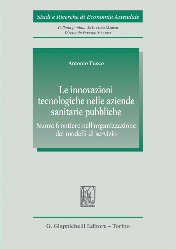Le innovazioni tecnologiche nelle aziende sanitarie pubbliche - e-Book - Librerie.coop Le innovazioni tecnologiche nelle aziende sanitarie pubbliche - e-Book - Librerie.coop
