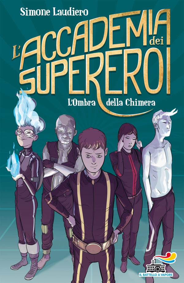 L'Accademia dei Supereroi - 1. L'Ombra della Chimera - Librerie.coop L'Accademia dei Supereroi - 1. L'Ombra della Chimera - Librerie.coop