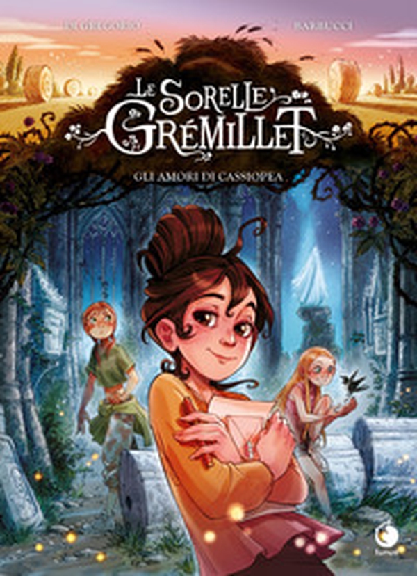 Gli amori di Cassiopea. Le sorelle Grémillet - Librerie.coop Gli amori di Cassiopea. Le sorelle Grémillet - Librerie.coop