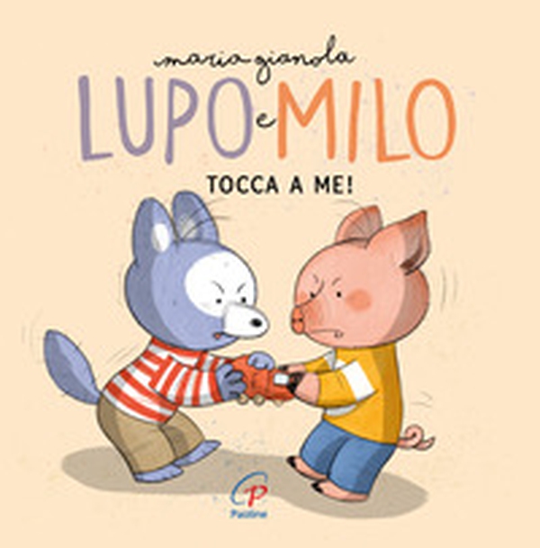 Tocca a me! Lupo e Milo - Librerie.coop