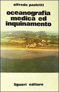Oceanografia medica ed inquinamento - Librerie.coop Oceanografia medica ed inquinamento - Librerie.coop