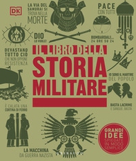 Il libro della storia militare - Librerie.coop Il libro della storia militare - Librerie.coop