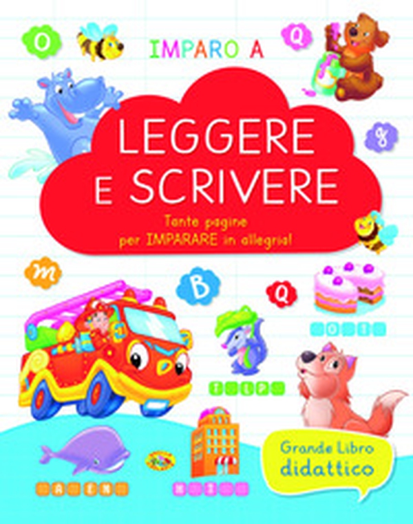 Imparo a leggere e scrivere - Librerie.coop Imparo a leggere e scrivere - Librerie.coop