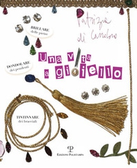 Una vita a gioiello - Librerie.coop