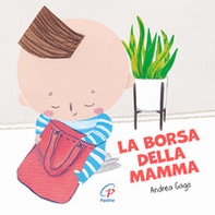 La borsa della mamma - Librerie.coop La borsa della mamma - Librerie.coop