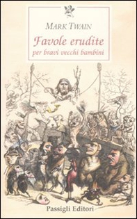 Favole erudite per bravi vecchi bambini - Librerie.coop Favole erudite per bravi vecchi bambini - Librerie.coop