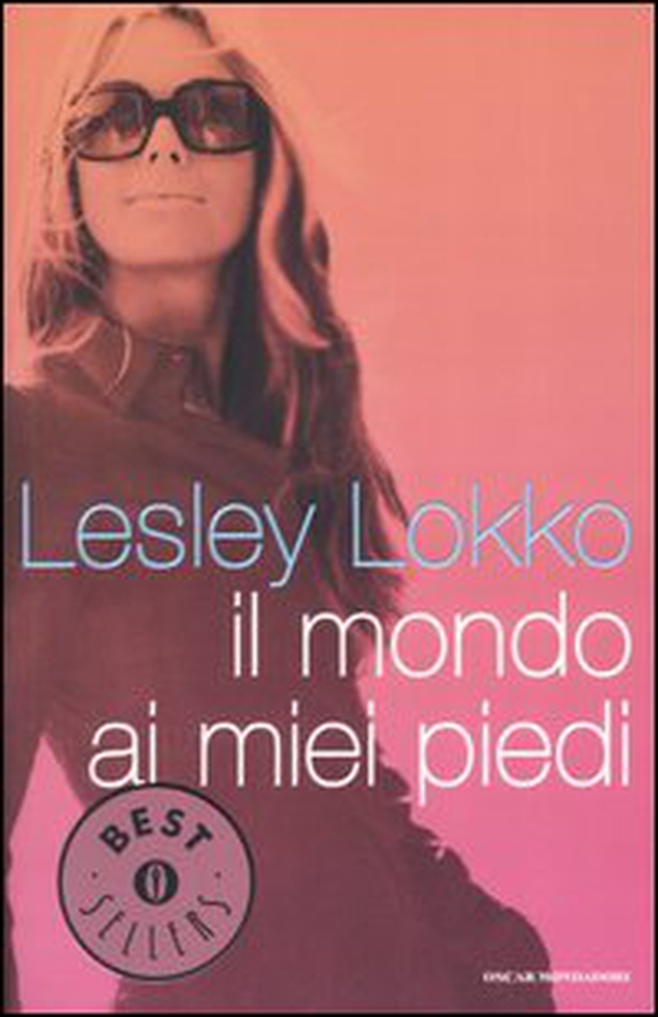 Il mondo ai miei piedi - Librerie.coop Il mondo ai miei piedi - Librerie.coop