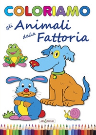 Coloriamo gli animali della fattoria - Librerie.coop