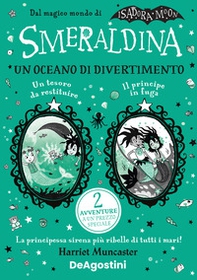 Smeraldina. Un oceano di divertimento. Isadora Moon - Librerie.coop