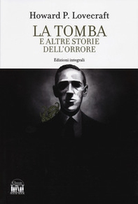 La tomba e altri racconti dell'orrore - Librerie.coop