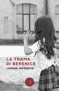 La trama di Berenice - Librerie.coop